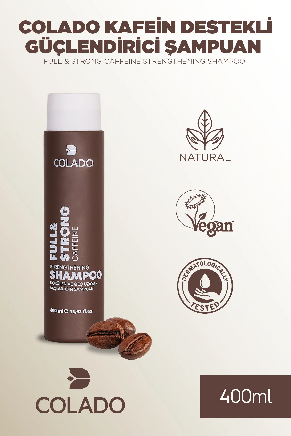 Kafein Destekli Güçlendirici Şampuan – Full & Strong Caffeine Strengthening Shampoo (400 ml)